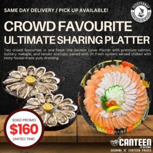 [LIMITED-TIME] Crowd Favourite Ultimate Sharing Platter For 6-8 Pax (Salmon Lover Sashimi Platter + Raw Oyster Platter w/ Yuzu)