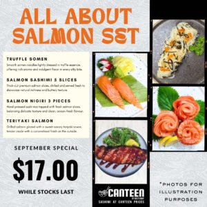 [SEPTEMBER SPECIALS] All About Salmon Set (Truffle Somen + Salmon Sashimi + Salmon Nigiri + Salmon Teriyaki)